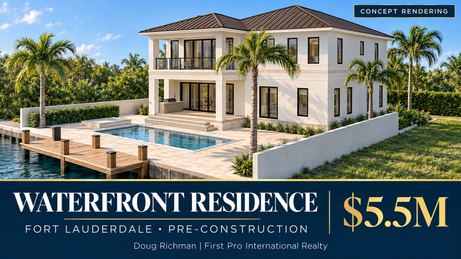 Concept rendering of a proposed Fort Lauderdale waterfront residence with a pool, dock, and covered balcony; not a photograph of a completed home.